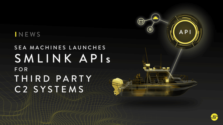 Sea Machines Launches Marine Autonomy APIs for Third-Party C2 Systems
